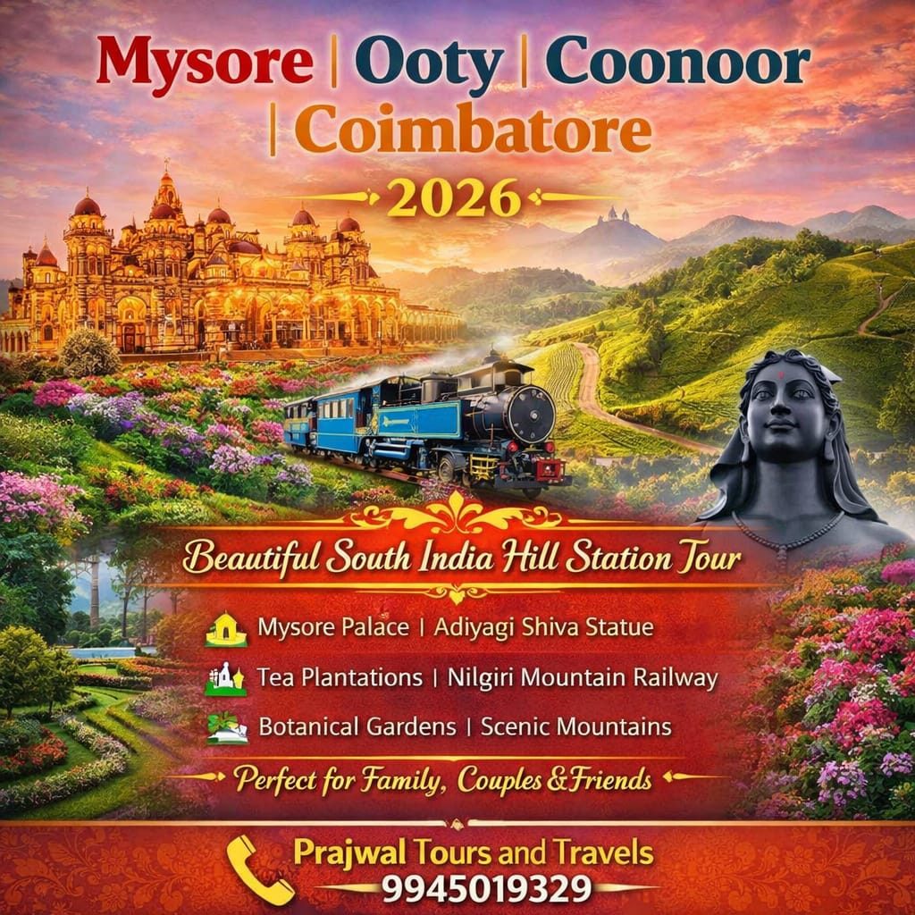 MYSORE  OOTY COONOOR COIMBATORE